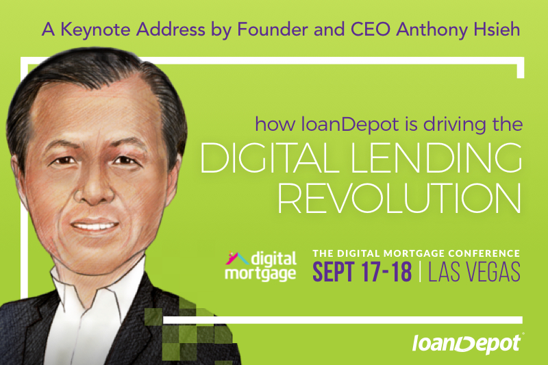 Anthony Hsieh Keynote at 2018 Digital Mortgage Conference