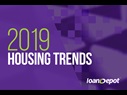 Six Housing Trends in 2019
